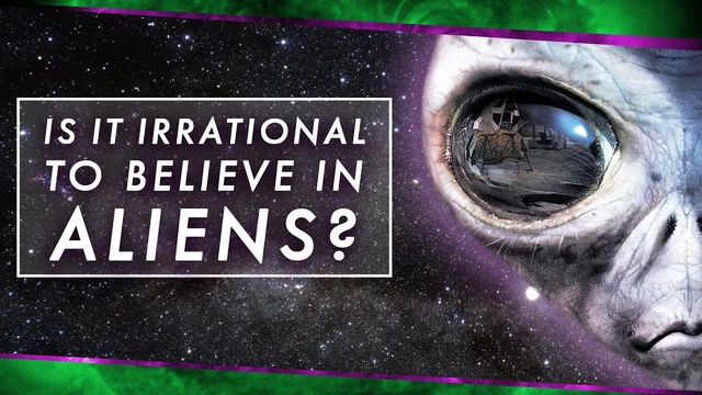 Is It Irrational to Believe in Aliens? thumbnail