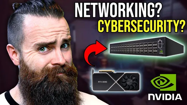 Nvidia does cybersecurity?!?.....and networking? thumbnail