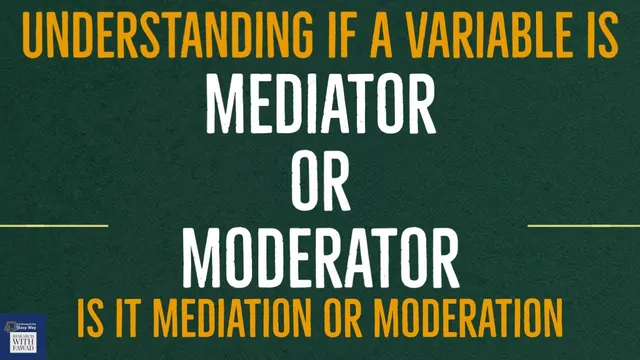 What is the difference between #Mediator and #Moderator? Is it #Mediation or #Moderation? thumbnail