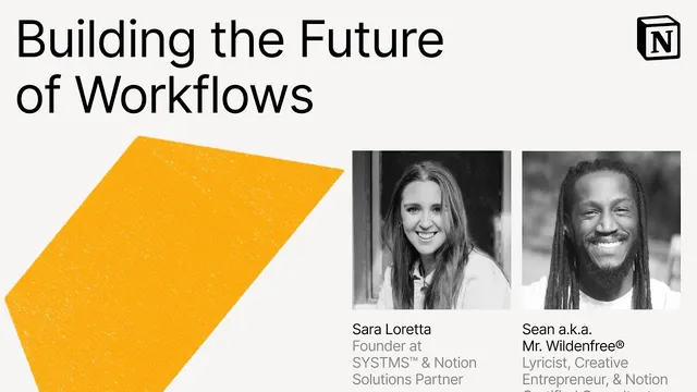 Make with Notion 2025: Building the Future of Workflows (Sara Loretta, Sean a.k.a. Mr. Wildenfree®) thumbnail