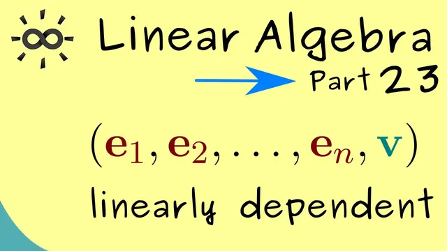 Linear Algebra 23 | Linear Independence (Examples) thumbnail