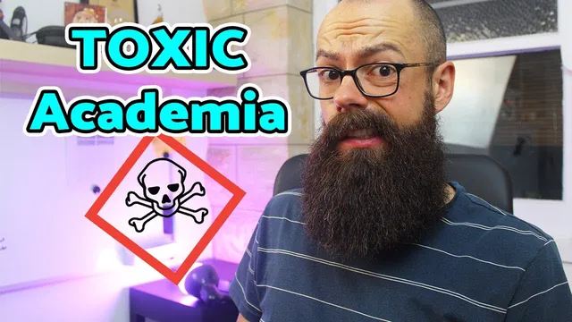 Academia is TOXIC! Here's why... thumbnail