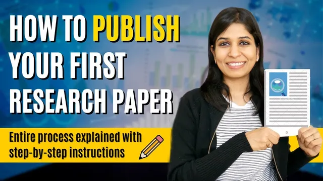 How to publish your first research paper? Start to end instructions | Step by step thumbnail