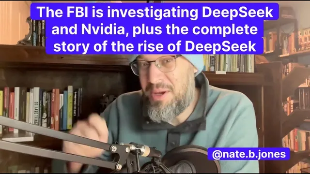 The FBI is investigating DeepSeek and NVIDIA, plus the complete story of the rise of DeepSeek thumbnail