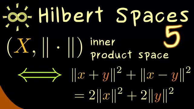 Hilbert Spaces 5 | Proof of Jordan-von Neumann Theorem [dark version] thumbnail
