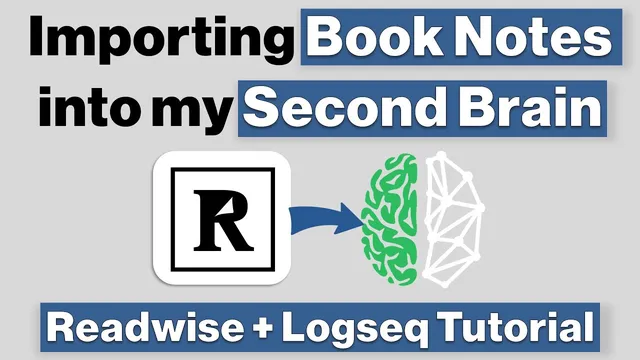 Readwise + Logseq Tutorial: Importing Book Notes into my Second Brain thumbnail