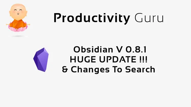 Obsidian Basics: Changes to Search & one of the biggest and most powerful updates V 0.8.1 thumbnail