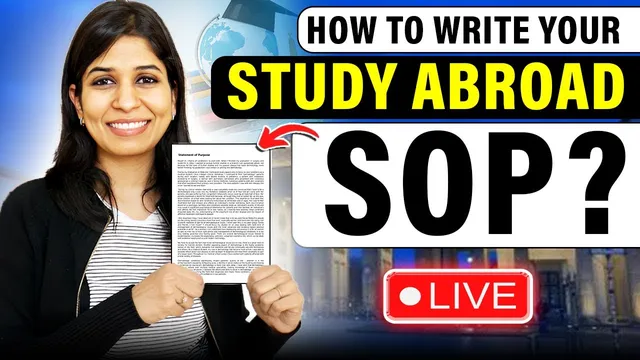 How to write your study abroad SOP - LIVE! Learn to write a Statement of Purpose LIVE thumbnail