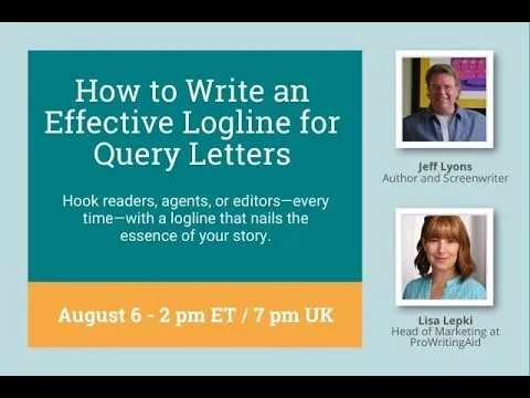 How to Write an Effective Logline for Query Letters, with Story Development Consultant, Jeff Lyons thumbnail
