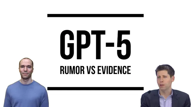 GPT-5: Everything You Need to Know So Far thumbnail