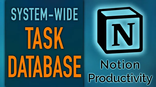 Notion Task Database for Comprehensive Linked System thumbnail