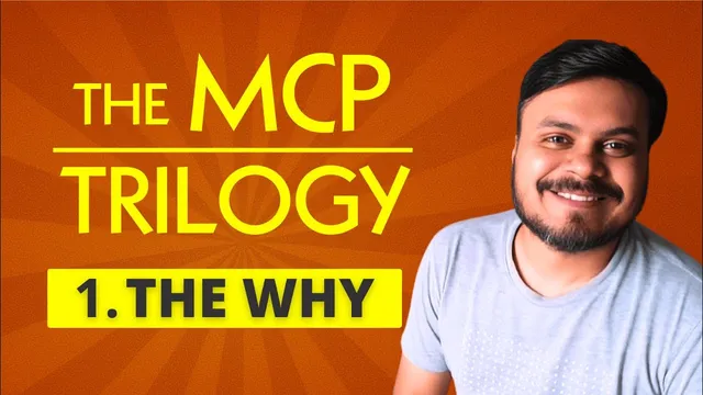 Model Context Protocol - The Why | MCP Trilogy | CampusX thumbnail