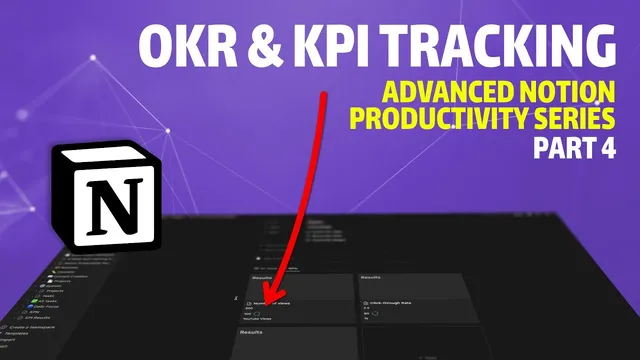 Advanced OKR and KPI tracking in Notion thumbnail