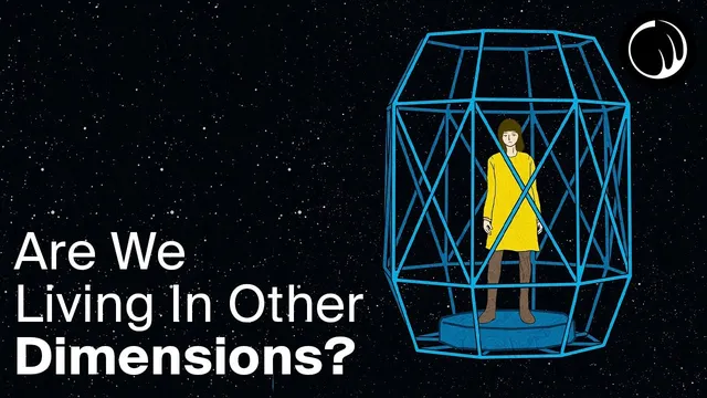 Are We Living in Other Dimensions Without Knowing? thumbnail