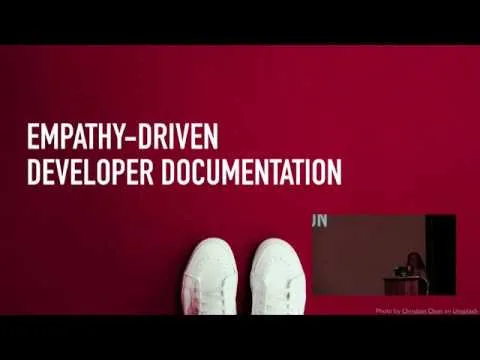 Building Empathy-Driven Developer Documentation - Kat King - Write the Docs Portland 2018 thumbnail