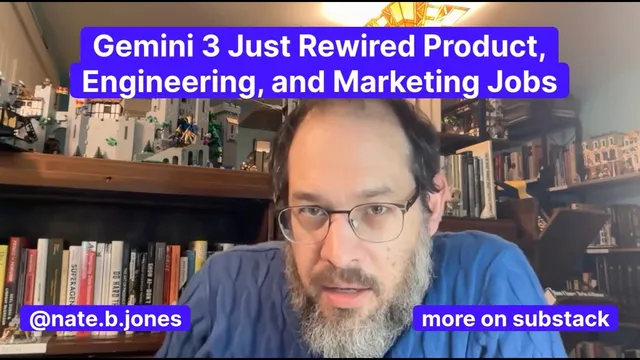 Gemini 3 Just Rewired Product, Engineering, and Marketing Jobs thumbnail