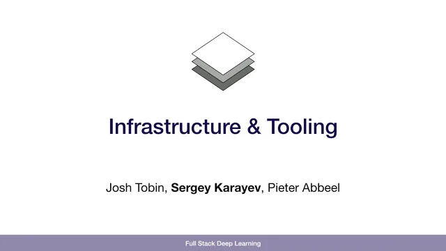Overview (1) - Infrastructure and Tooling - Full Stack Deep Learning thumbnail