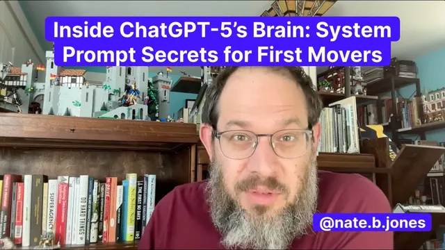 Inside ChatGPT-5's Brain: System Prompt Secrets for First Movers thumbnail