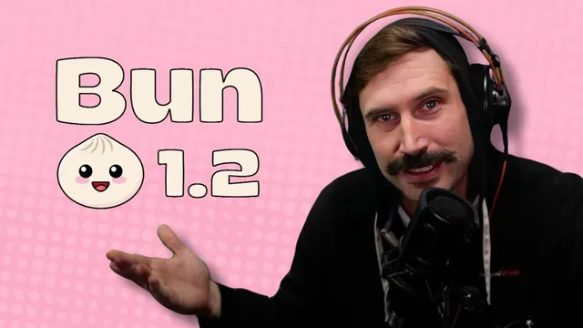 Bun 1.2 Looks Good thumbnail