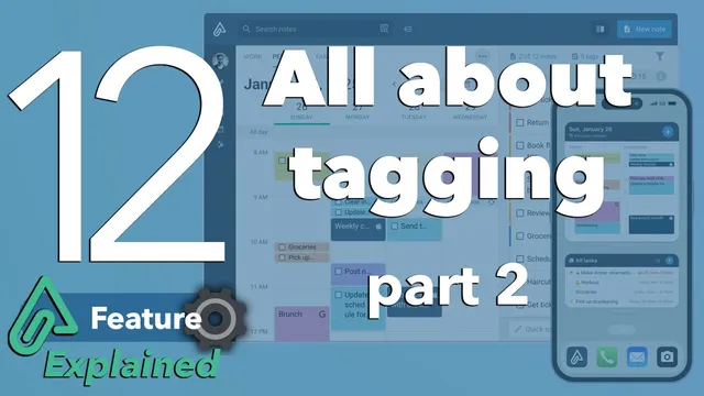 Amplenote Explained 12: All about tagging, part 2 thumbnail