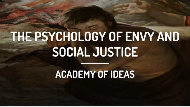 The Psychology of Envy and Social Justice thumbnail
