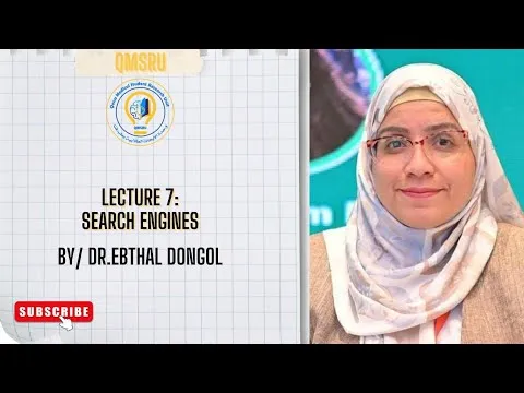 lecture 7 : search engines by/ Dr.ebthal dongol thumbnail