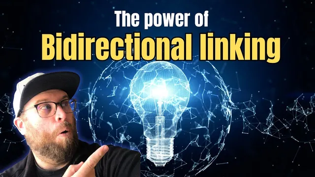 How I rediscover and connect ideas (bidirectional linking explained) thumbnail