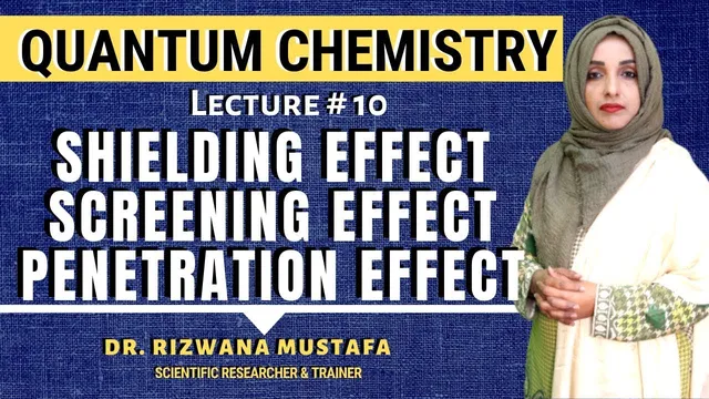 Quantum Chemistry  || Lec # 10 || Shielding Effect | Screening Effect | Penetration Effect thumbnail