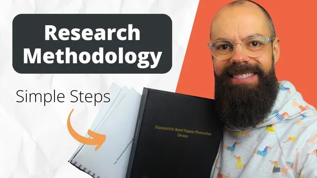 3 Crucial Steps to Writing a Research Methodology [The Easy Guide] thumbnail