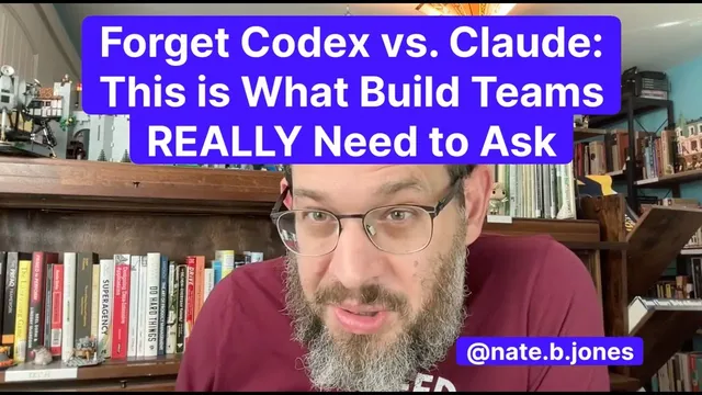 Forget Codex vs. Claude: This is What Build Teams REALLY Need to Ask thumbnail