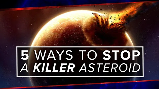 5 Ways to Stop a Killer Asteroid thumbnail
