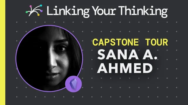 Creating the Brainforest: How Sana A. Ahmed uses the LYT frameworks (Obsidian) thumbnail