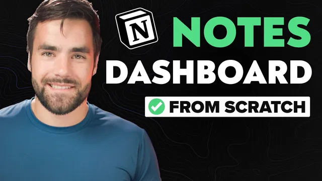 Notion Masterclass: Build a Notes Dashboard with Me thumbnail