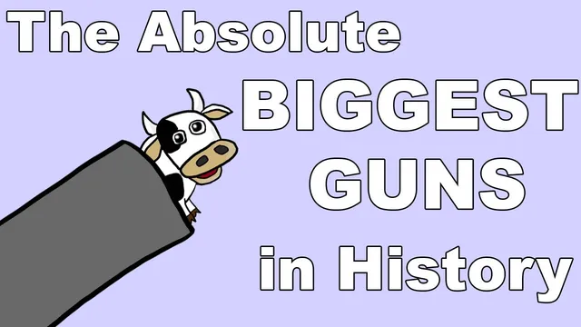 The Most Ridiculously Oversized Guns in History thumbnail
