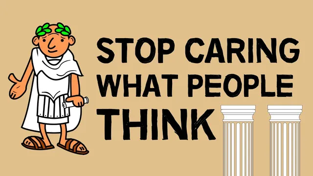 Stop Caring What People Think | The Stoic Way thumbnail
