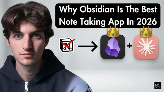 Stop Notion. Here's Why Obsidian is the BEST Note-Taking app in 2026 thumbnail