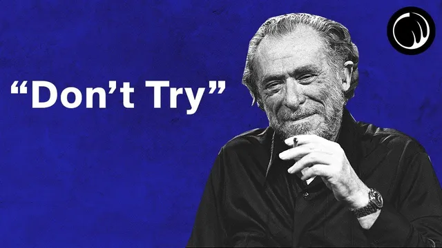 Don't Try - The Philosophy of Charles Bukowski thumbnail