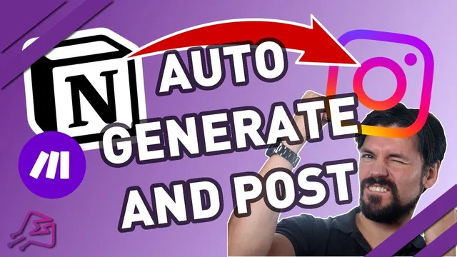 How to generate and post Instagram images from Notion with Make.com thumbnail