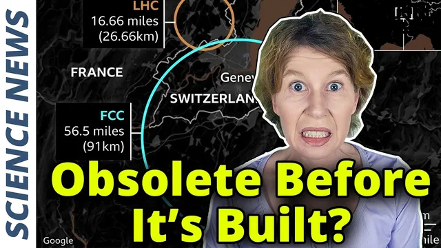 Is CERN's $40 Billion Mega-Collider Already Doomed? thumbnail