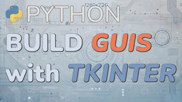 Python Tkinter Tutorial (Part 1): Getting Started, Elements, Layouts, and Events thumbnail