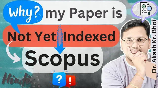 Why Paper is Missing in Scopus Database || scopus indexing time after publication || Hindi || 2023 thumbnail