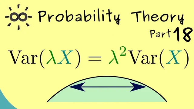 Probability Theory 18 | Properties of Variance and Standard Deviation thumbnail