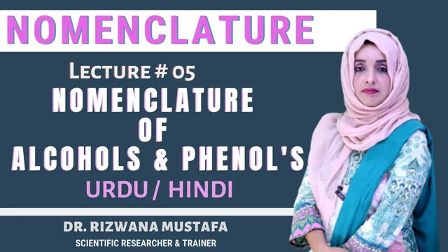 Nomenclature | Alcohols and Phenols | Organic Chemistry |  lec 05 II D Rizwana thumbnail