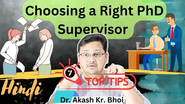 7 Secrets to Choose the Right PhD Supervisor || PhD in India || Hindi || 2023 || Dr. Akash Bhoi thumbnail