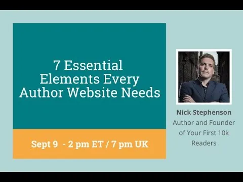 7 Essential Elements Every Author Website Needs with Nick Stephenson from Your First 10k Readers thumbnail