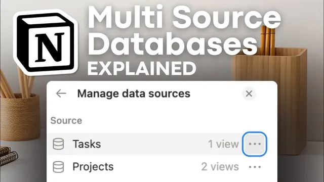 Notion's Multi-Source Databases Explained! | Full Guide 2026 thumbnail