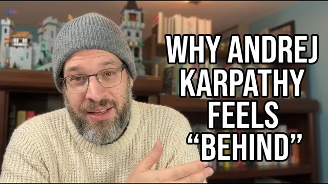 Why Andrej Karpathy Feels "Behind" (And What It Means for Your Career) thumbnail