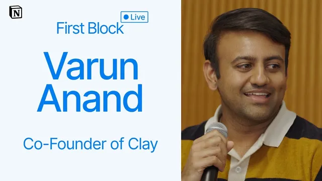 First Block: Interview with Varun Anand, Co-Founder of Clay thumbnail