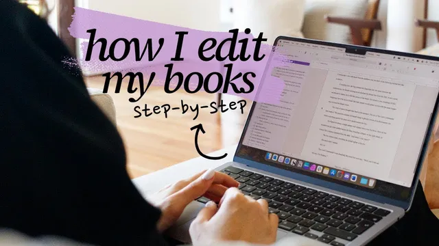 How I Edit My Manuscripts Step-By-Step 📚✨ thumbnail
