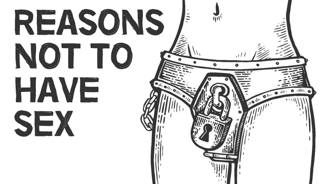 Reasons Not to Have Sex thumbnail